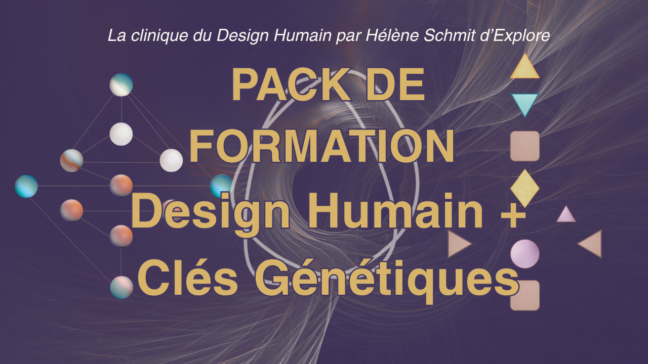 pack de formation design humain et clés génétiques